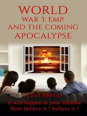cover image of World War 3, EMP and the Coming Apocalypse